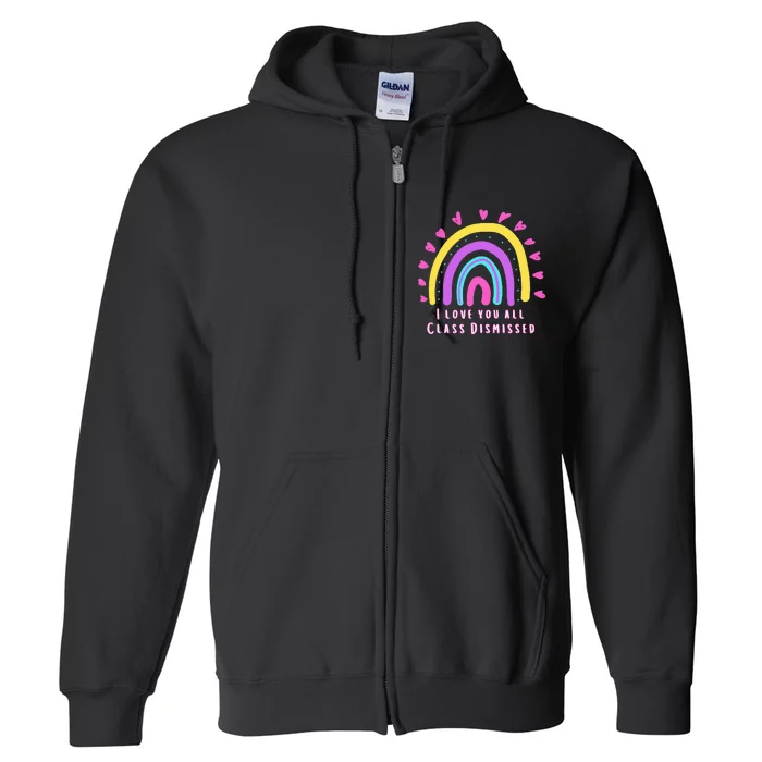 Class Dismissed Full Zip Hoodie