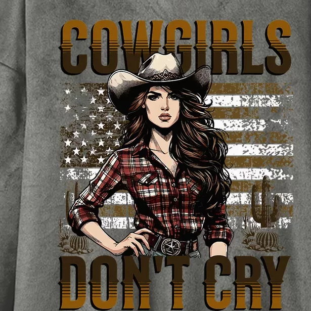 Cowgirls DonT Cry Hooded Wearable Blanket