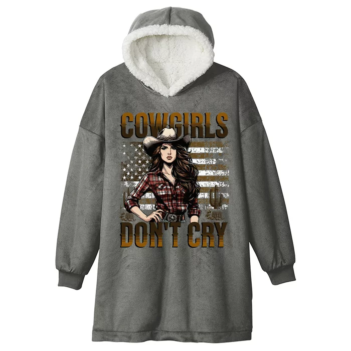 Cowgirls DonT Cry Hooded Wearable Blanket