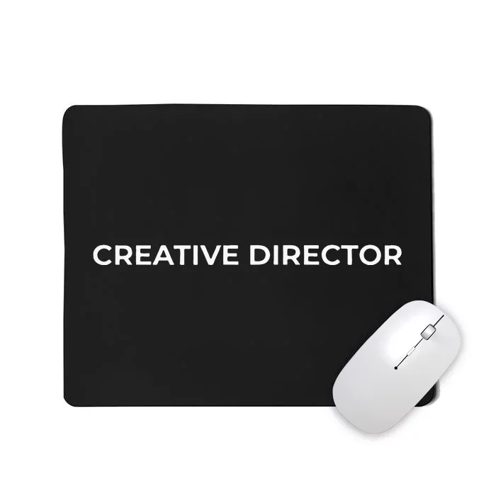 Creative Director Mousepad