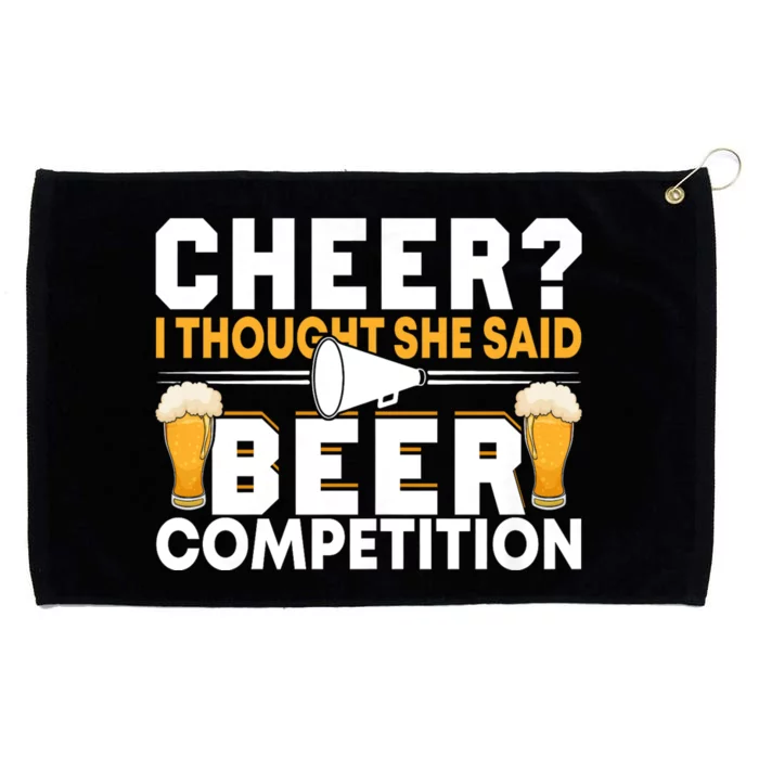 Cheer Dad Cheerleader I Thought She Said Beer Competition Grommeted Golf Towel