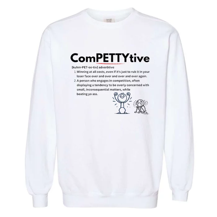 Competitive Design Compettytive Definition Garment-Dyed Sweatshirt