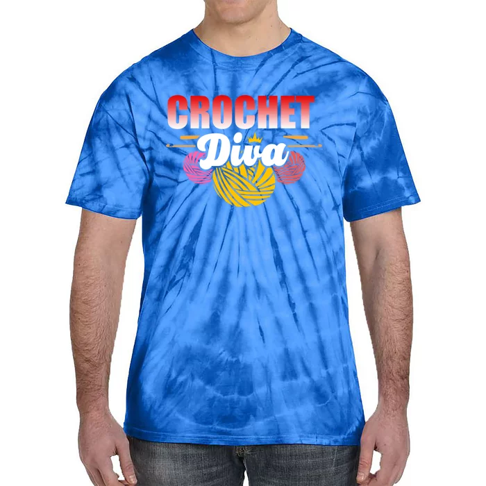 Crochet Diva Crocheter And Crocheting Lover Funny Gift Tie-Dye T-Shirt