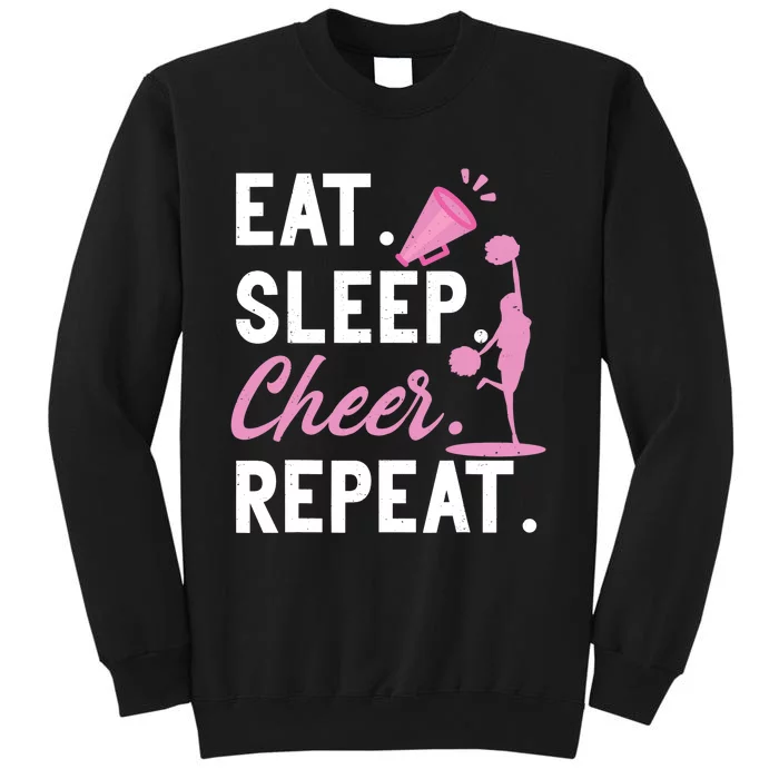 Cheerleading Dance Cheerleader Girl Eat Sleep Cheer Repeat Tall Sweatshirt