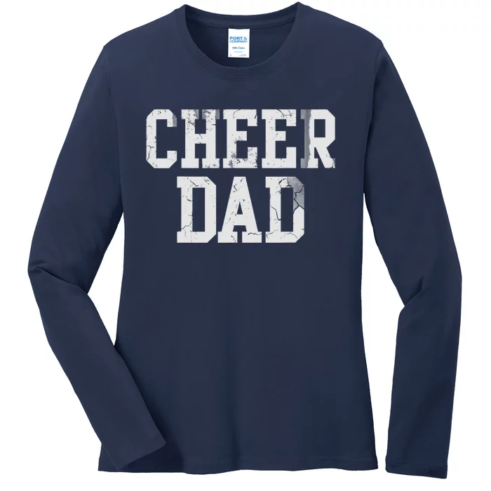 Cheer Dad Cheer leading Cheer Leading Dad Father Ladies Long Sleeve Shirt