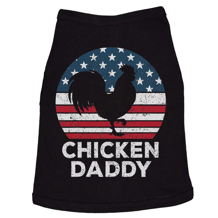 Chicken Daddy Chicken Dad Farmer 4th Of July Father's Day Doggie Tank