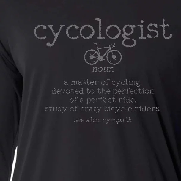 Cycologist Definition Cycling Bike Racing Funny Cyclist Gift Cooling Performance Long Sleeve Crew