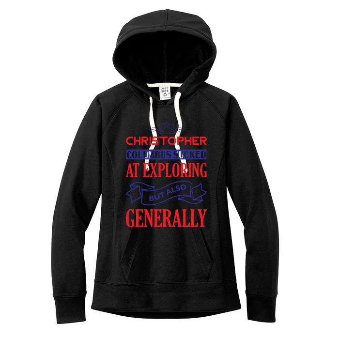 Columbus Day Controversial Statement Graphic Women's Fleece Hoodie