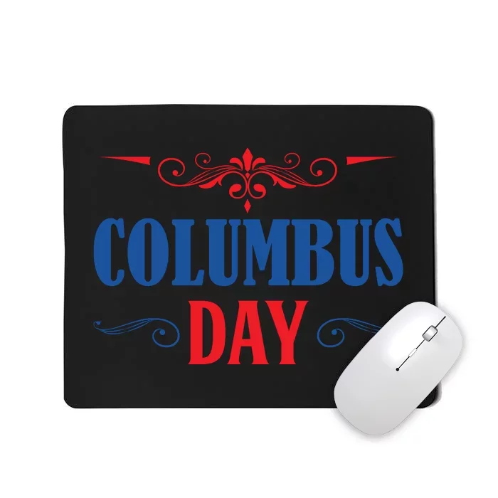 Columbus Day Celebration Graphic Mousepad