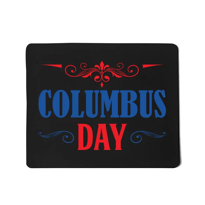 Columbus Day Celebration Graphic Mousepad