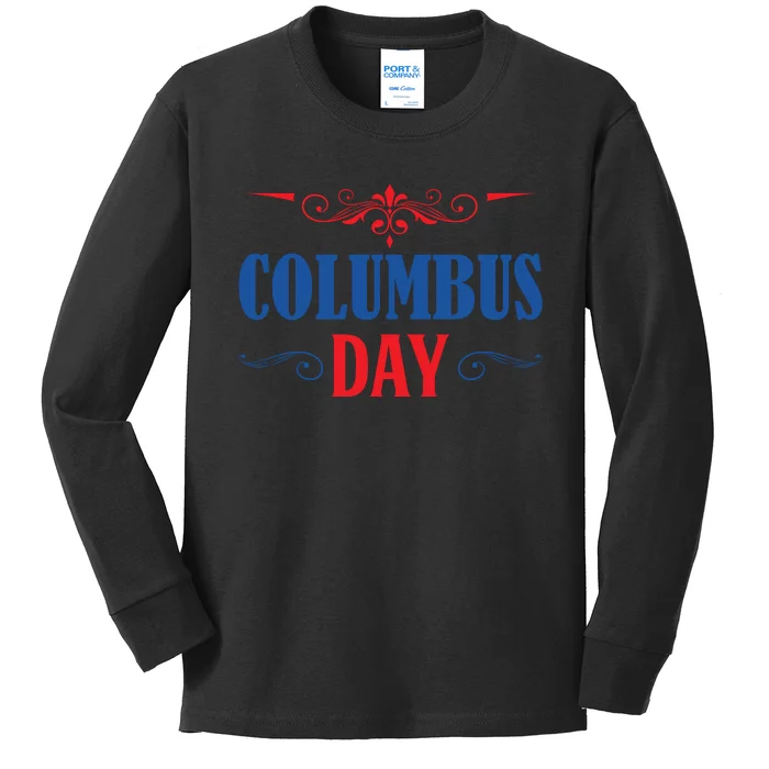 Columbus Day Celebration Graphic Kids Long Sleeve Shirt