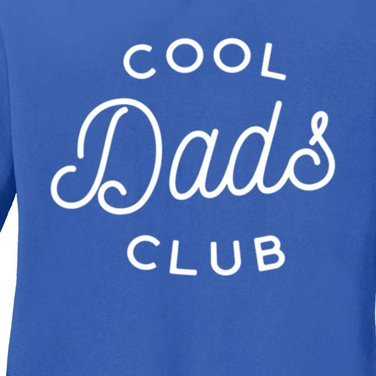 Cool Dads Club Cute Gift Ladies Long Sleeve Shirt