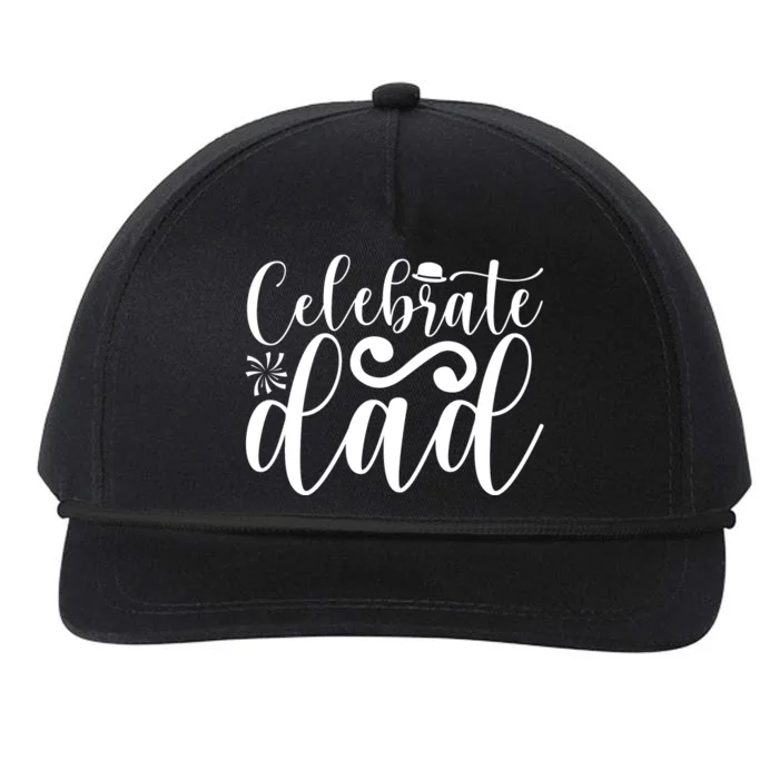 Celebrate Dad Cute T Snapback Five-Panel Rope Hat