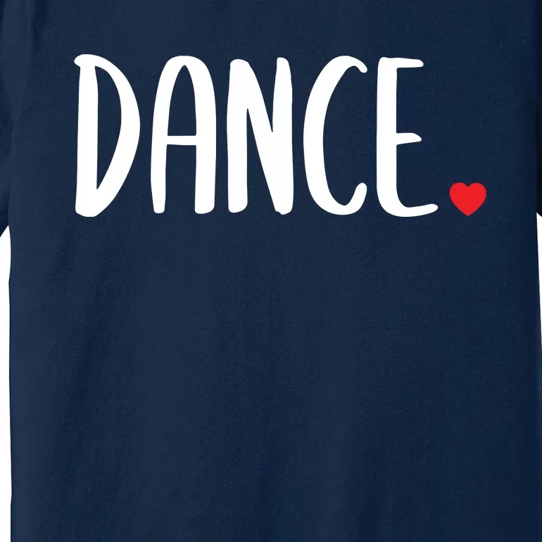 Cute Dance Premium T-Shirt