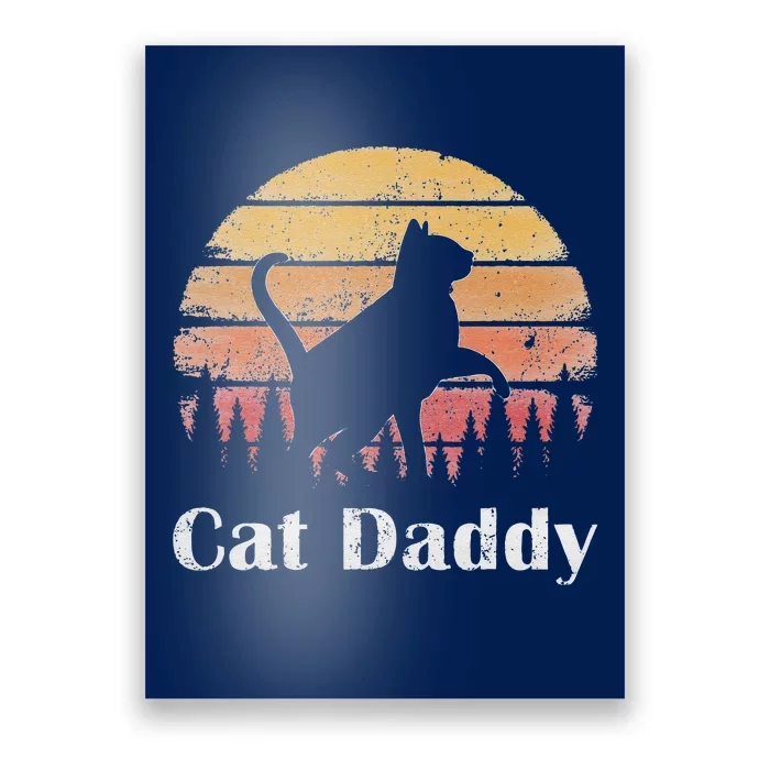 Cat Daddy Cat Lover Vintage Design Fathers Day Cat Dad Poster