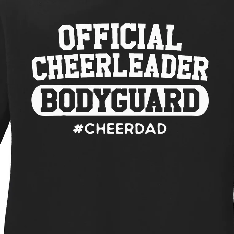 Cheer Dad Cheerleader Bodyguard Ladies Long Sleeve Shirt