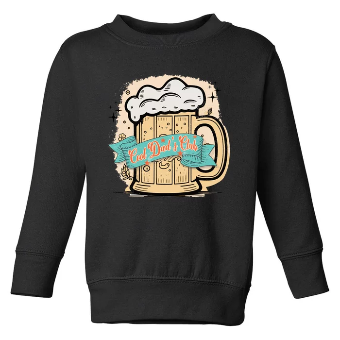 Cool Dad's Club Beer Father’s Day Toddler Sweatshirt