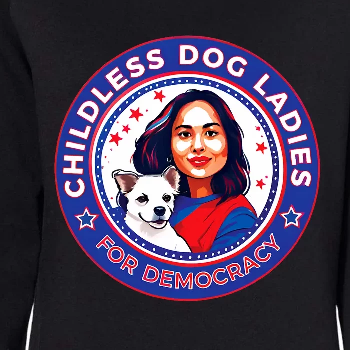 Childless Dog Cat Ladies For Democracy Feminist Womens California Wash Sweatshirt