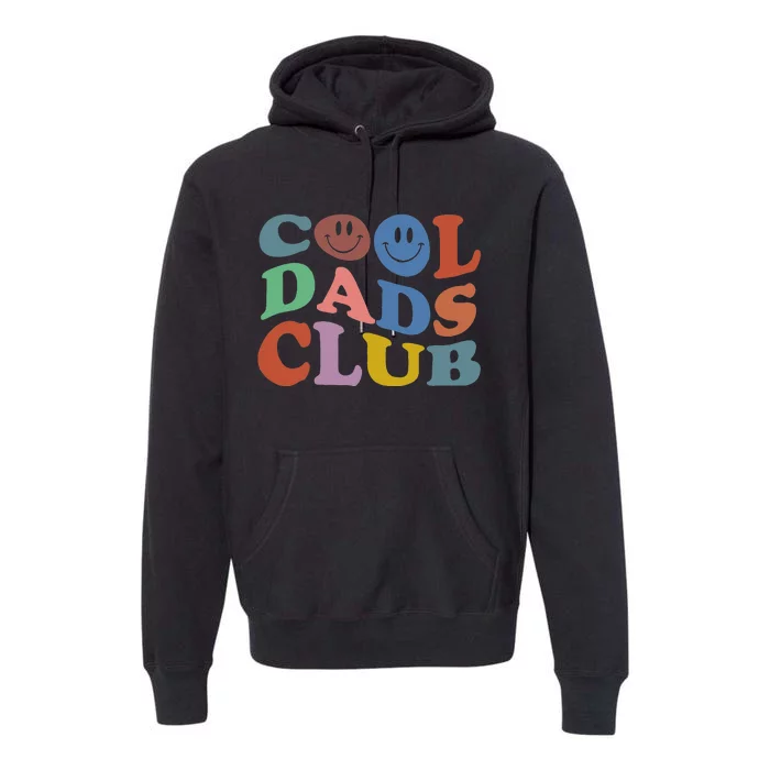 Cool Dads Club Funny Smile Colorful Fathers Day Premium Hoodie