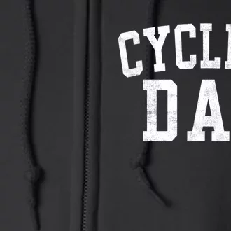 Cycling Dad Classic Bold Font FatherS Day Daddy Full Zip Hoodie