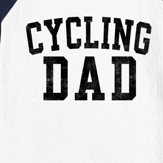 Cycling Dad Classic Bold Font FatherS Day Daddy Baseball Sleeve Shirt