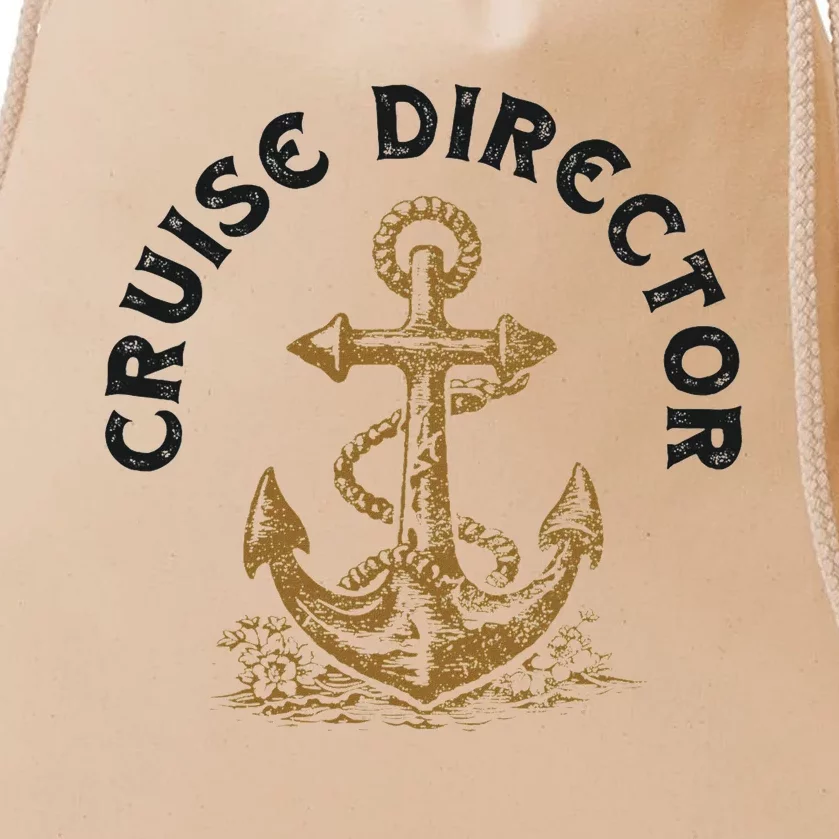 Cruise Director Cruising Cruise Ship Drawstring Bag