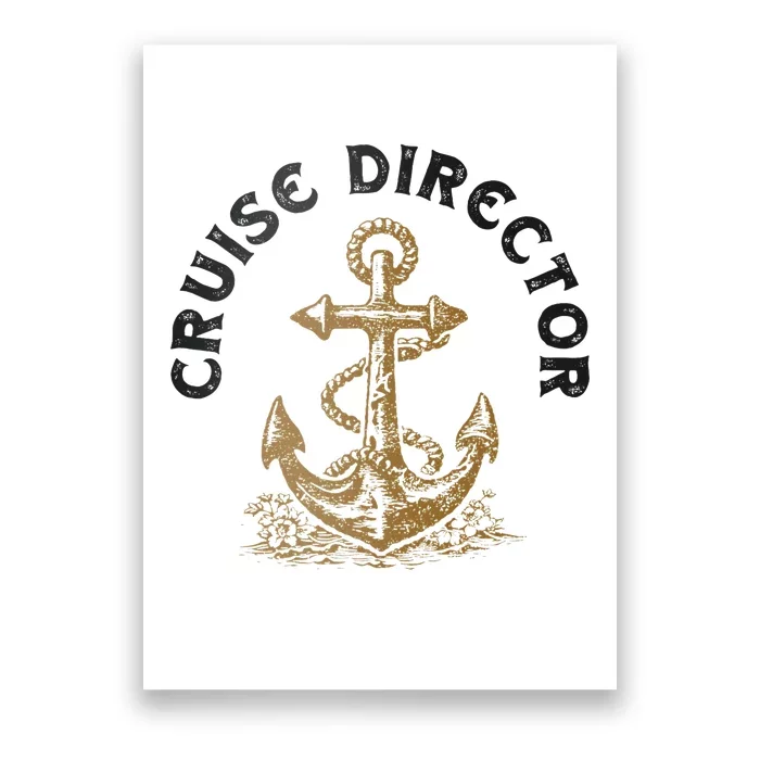 Cruise Director Cruising Cruise Ship Poster