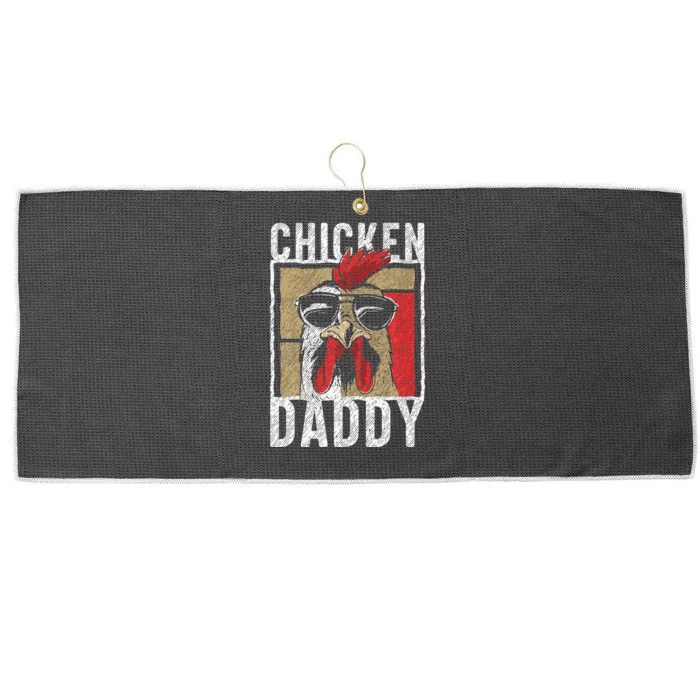 Chicken Daddy Chicken Farmer Father Of The Chicken Coop Large Microfiber Waffle Golf Towel