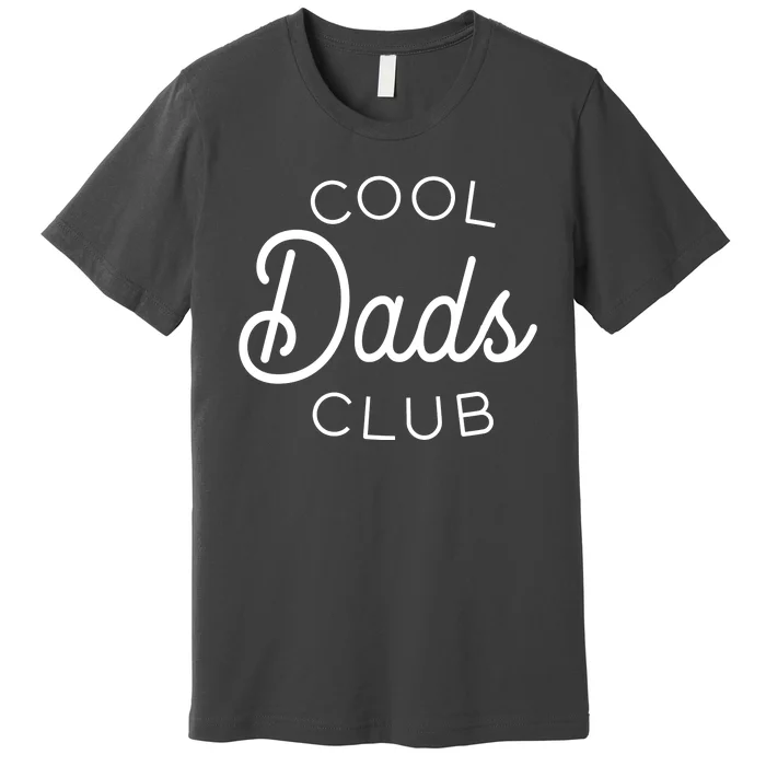 Cool Dads Club Premium T-Shirt