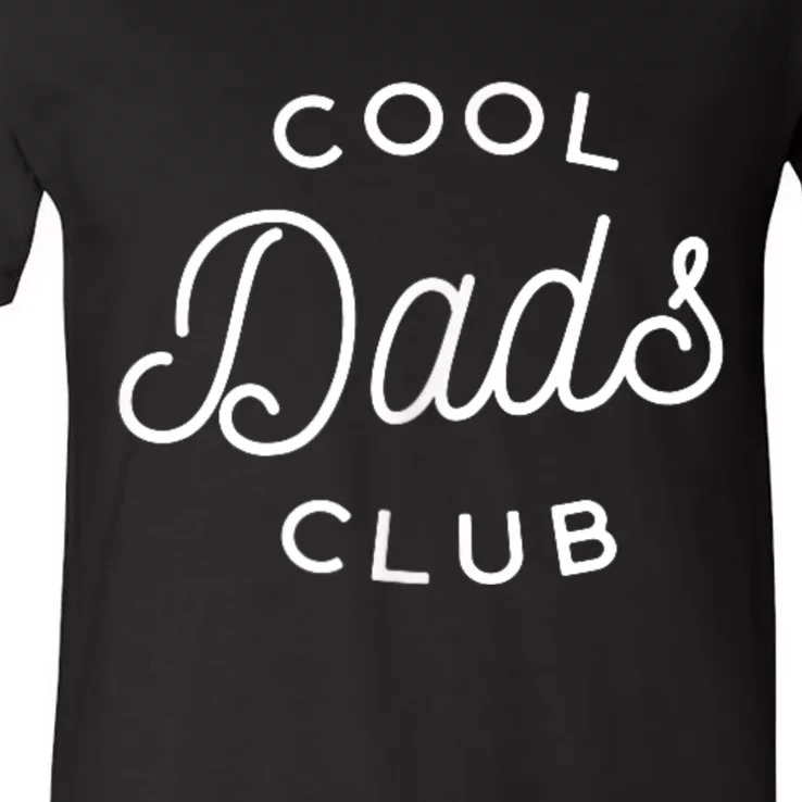 Cool Dads Club V-Neck T-Shirt