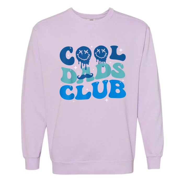 Cool Dads Club Funny Smile Fathers Day Gift Groovy Cool Dads Garment-Dyed Sweatshirt