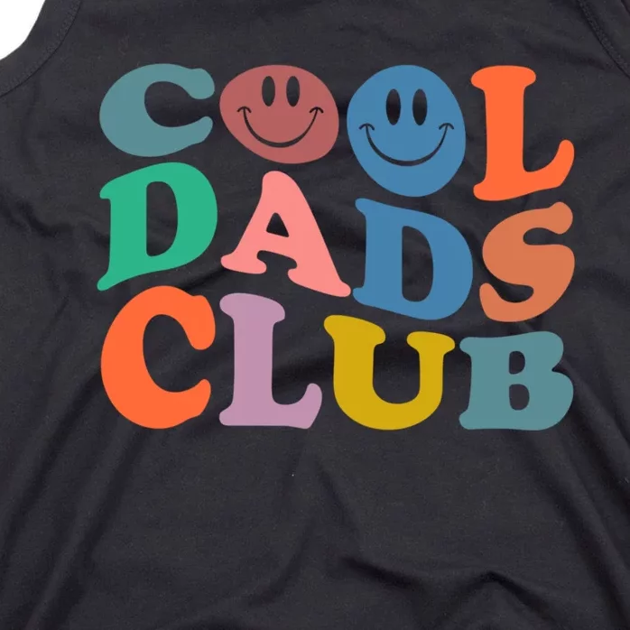 Cool Dads Club Funny Smile Fathers Day Gift Groovy Cool Dads Tank Top