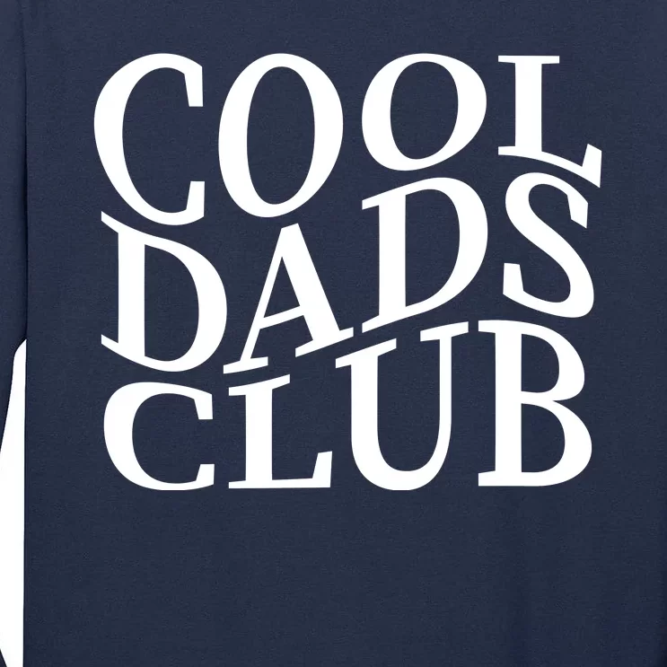 Cool Dads Club Tall Long Sleeve T-Shirt