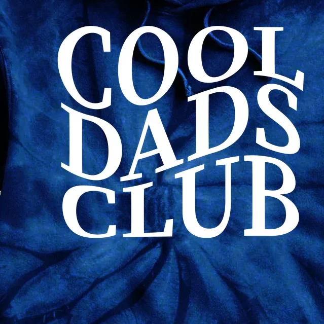 Cool Dads Club Tie Dye Hoodie