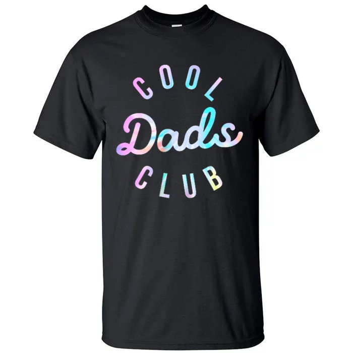 Cool Dads Club Tall T-Shirt