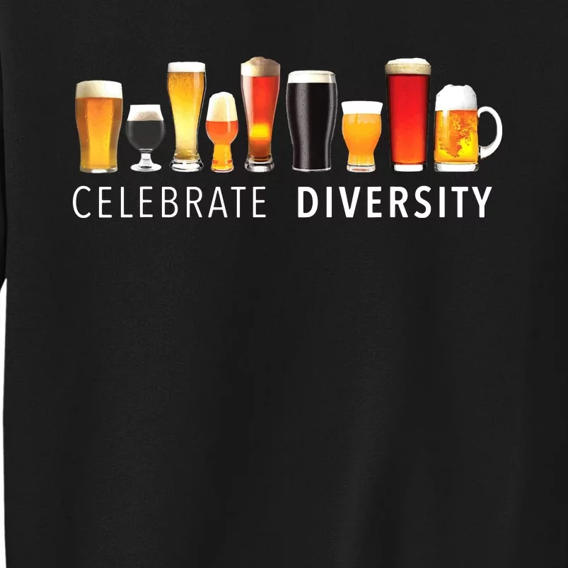 Celebrate Diversity Craft Beer Drinking Tall Sweatshirt