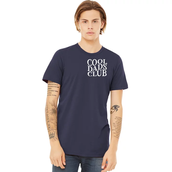 Cool Dads Club Pocket Size Premium T-Shirt