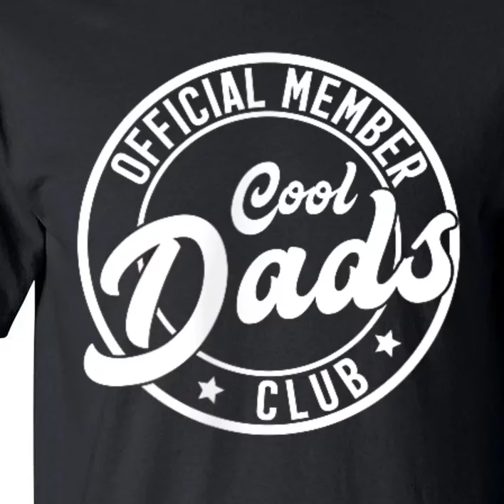 Cool Dads Club Tall T-Shirt