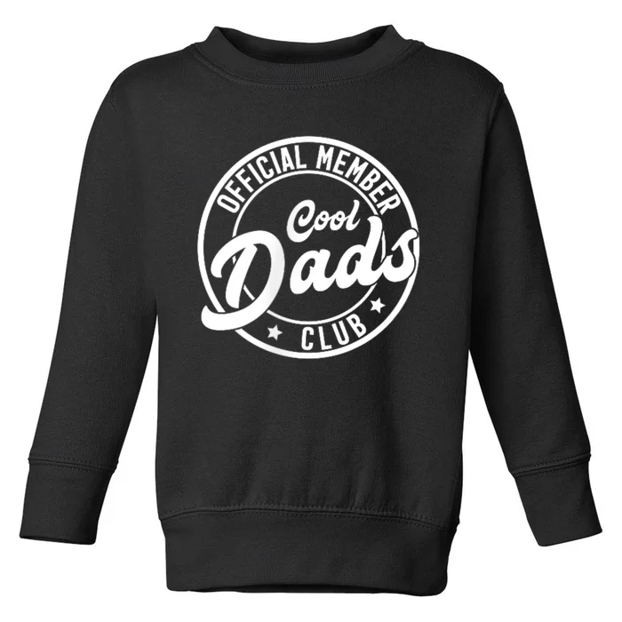 Cool Dads Club Toddler Sweatshirt