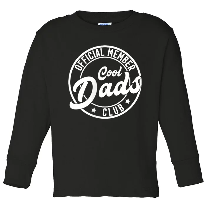 Cool Dads Club Toddler Long Sleeve Shirt