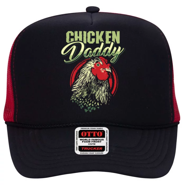 Chicken Daddy Chicken Dad Farmer Poultry Farmer High Crown Mesh Trucker Hat