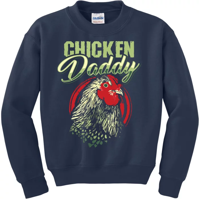 Chicken Daddy Chicken Dad Farmer Poultry Farmer Kids Sweatshirt