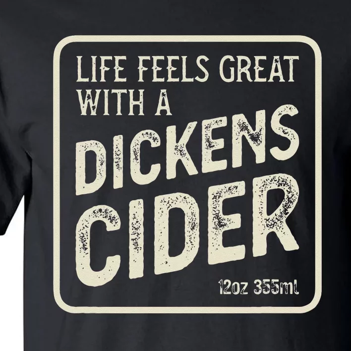 Cheeky Dickens Cider Bottle Label Witty Innuendo Tall T-Shirt