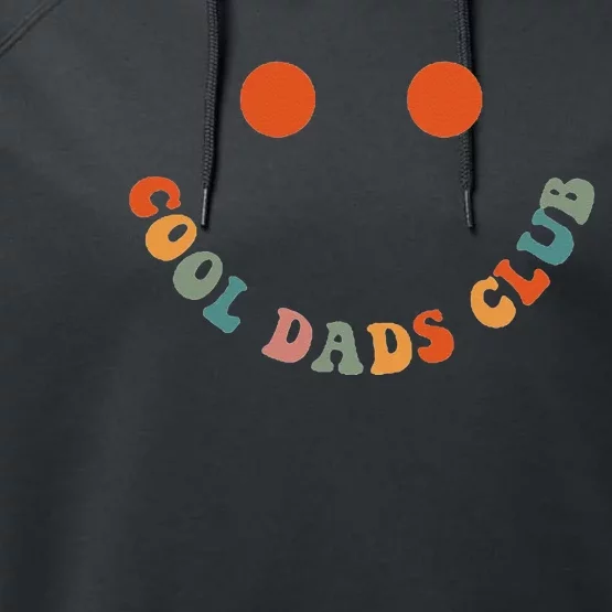 Cool Dads Club Retro Groovy Dad Fathers Day Performance Fleece Hoodie