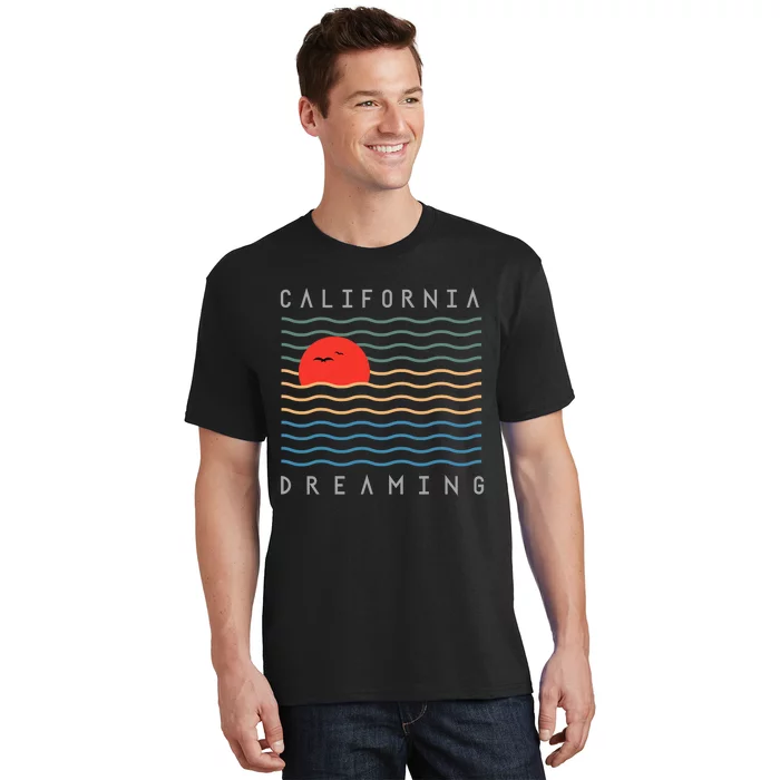 California Dreaming T-Shirt