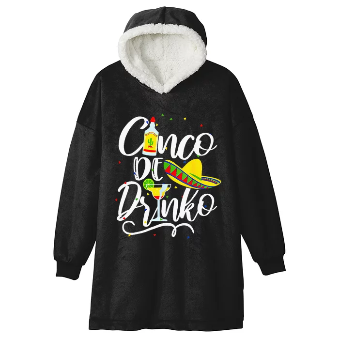 Cinco De Drinko Funny Cinco De Mayo Hooded Wearable Blanket