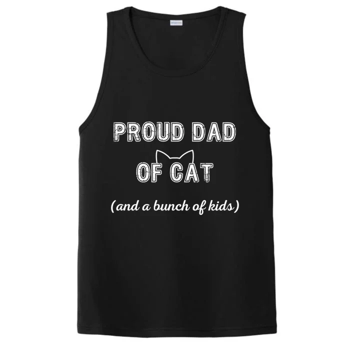 Cat Dad Dad Of Cat Proud Dad New Father Cat FatherS Day Gift Performance Tank