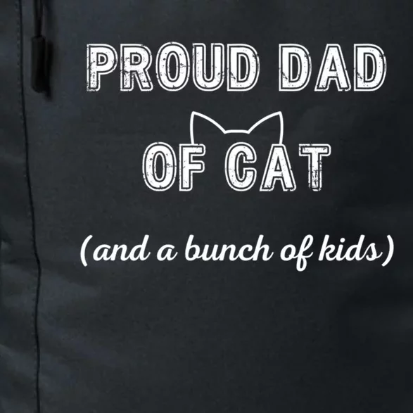 Cat Dad Dad Of Cat Proud Dad New Father Cat FatherS Day Gift Daily Commute Backpack