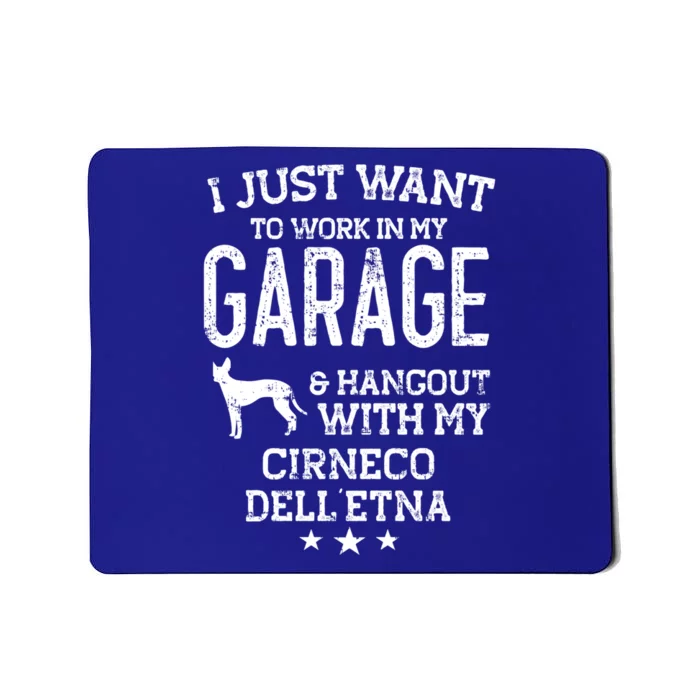 Cirneco Dell’etna Dad Car Garage Hangout Gift Mousepad