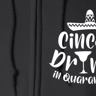 CINCO DE DRINKO Full Zip Hoodie